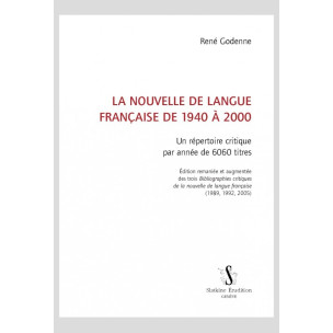 LA NOUVELLE DE LANGUE FRANÇAISE DE 1940 À 2000