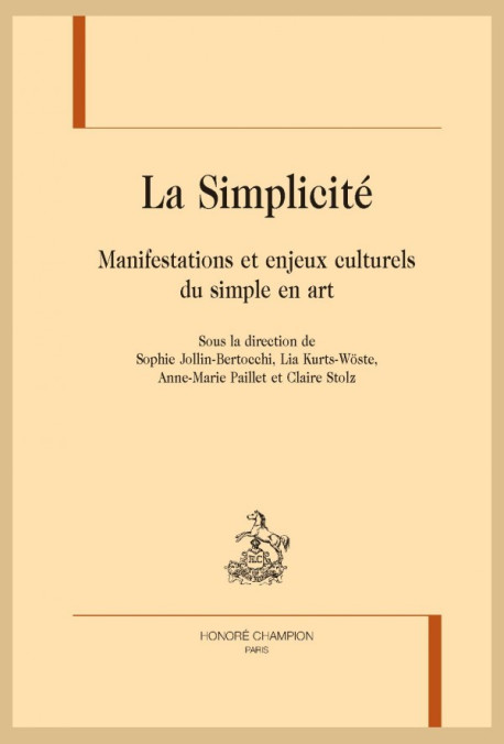 LA SIMPLICITÉ, MANIFESTATIONS ET ENJEUX CULTURELS DU SIMPLE EN ART
