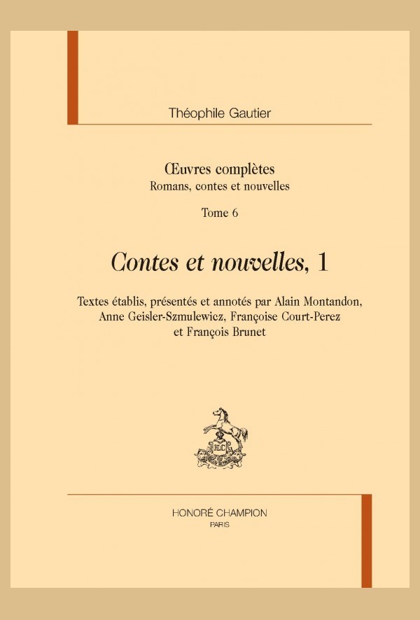 OEUVRES COMPLÈTES. CONTES ET NOUVELLES, TOME 1 : AVANT 1838