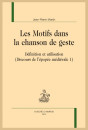 LES MOTIFS DANS LA CHANSON DE GESTE