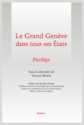 LE GRAND GENÈVE DANS TOUS SES ÉTATS