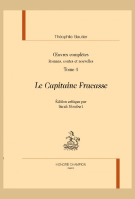 OEUVRES COMPLÈTES. LE CAPITAINE FRACASSE