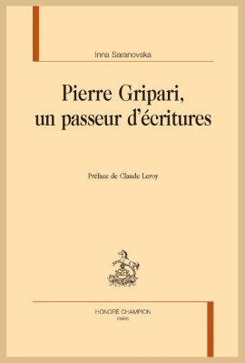 PIERRE GRIPARI, UN PASSEUR D'ÉCRITURES