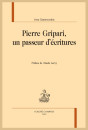 PIERRE GRIPARI, UN PASSEUR D'ÉCRITURES