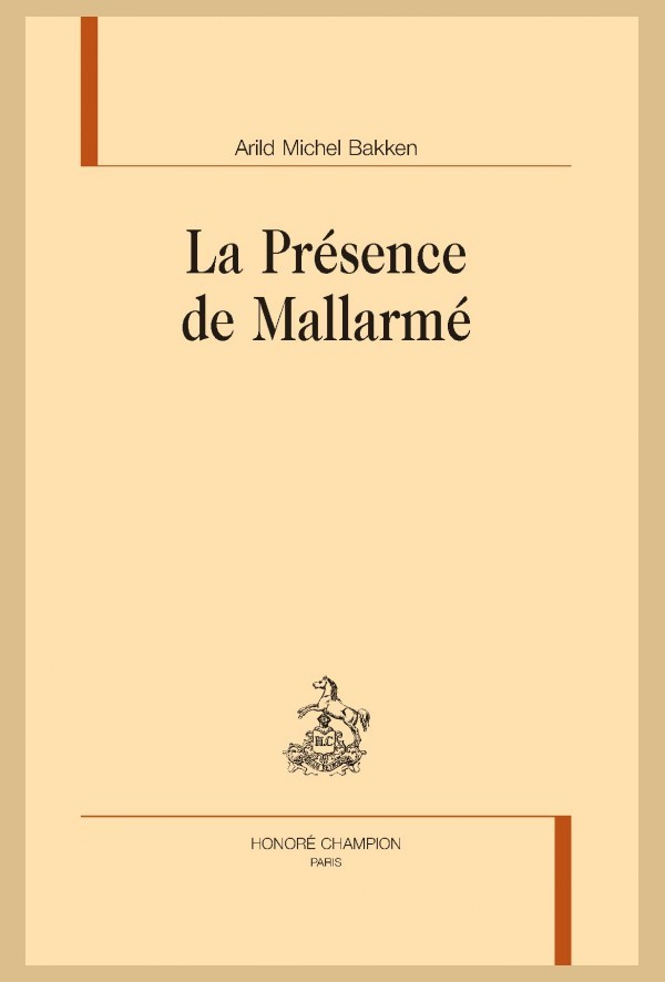 LA PRÉSENCE DE MALLARMÉ
