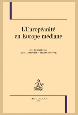 L'EUROPÉANITÉ EN EUROPE MÉDIANE