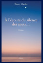 À L'ÉCOUTE DU SILENCE DES MOTS...