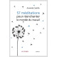 57 MÉDITATIONS POUR RÉENCHANTER LE MONDE DU TRAVAIL