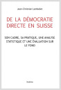 DE LA DÉMOCRATIE DIRECTE EN SUISSE