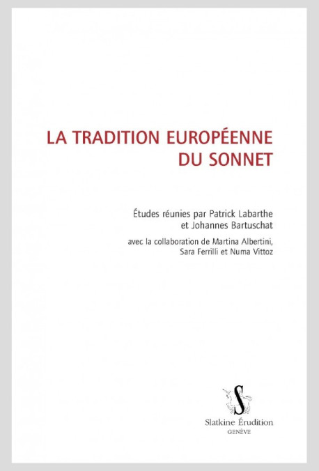 LA TRADITION EUROPÉENNE DU SONNET