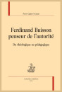FERDINAND BUISSON PENSEUR DE L AUTORITÉ