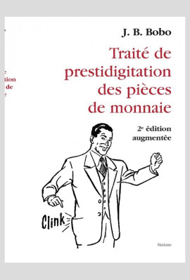 TRAITÉ DE PRESTIDIGITATION DES PIÈCES DE MONNAIE