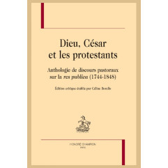 DIEU, CÉSAR ET LES PROTESTANTS