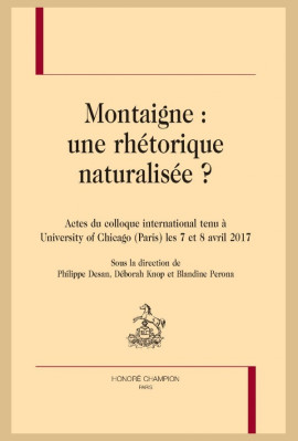 MONTAIGNE : UNE RHÉTORIQUE NATURALISÉE ?