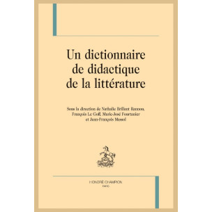 UN DICTIONNAIRE DE DIDACTIQUE DE LA LITTÉRATURE