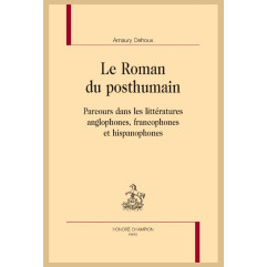 LE ROMAN DU POSTHUMAIN