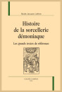 HISTOIRE DE LA SORCELLERIE DÉMONIAQUE