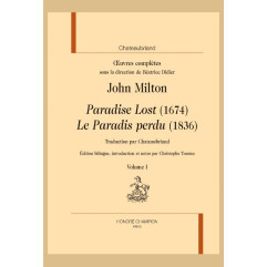 OEUVRES COMPLÈTES. JOHN MILTON "PARADISE LOST" (1674). "LE PARADIS PERDU" (1836)