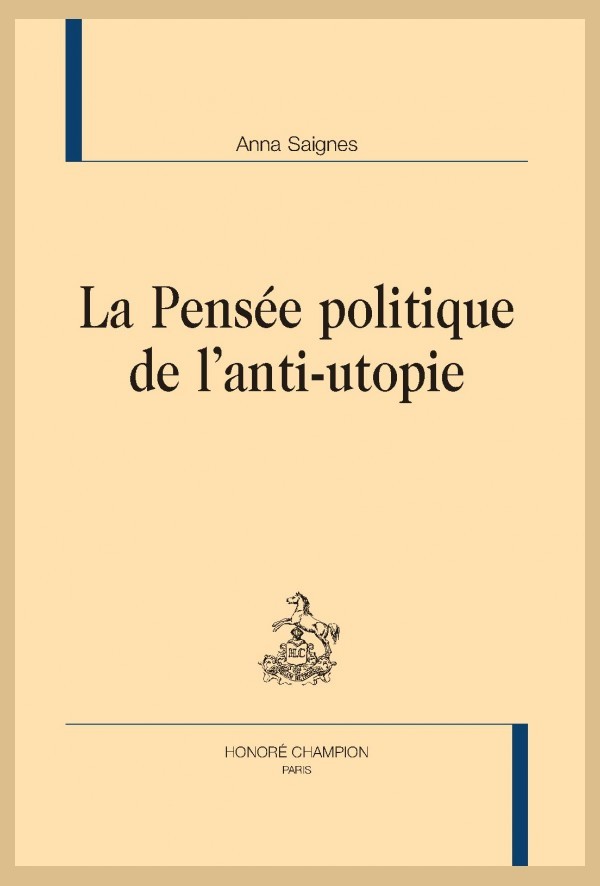LA PENSÉE POLITIQUE DE L'ANTI-UTOPIE