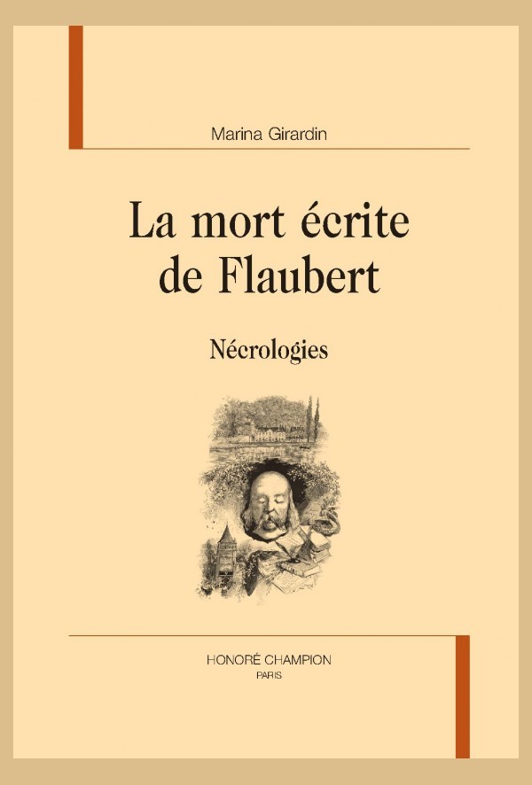 LA MORT ÉCRITE DE FLAUBERT