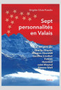 SEPT PERSONNALITÉS EN VALAIS