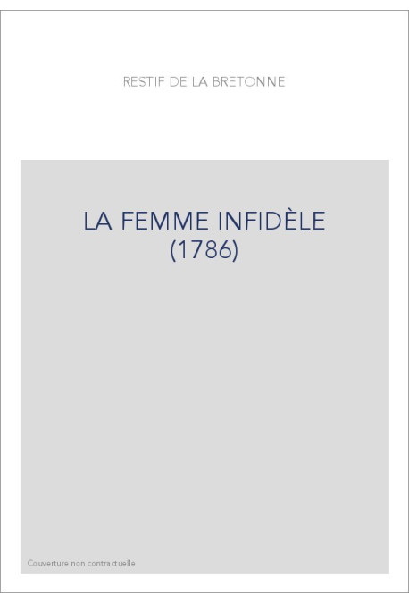 LA FEMME INFIDÈLE (1786)