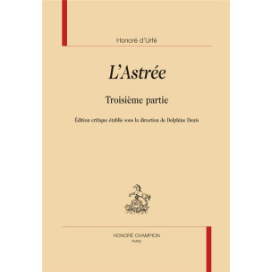 L'ASTRÉE - TROISIÈME PARTIE