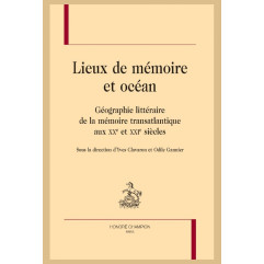 LIEUX DE MÉMOIRE ET OCÉAN