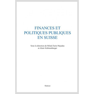 FINANCES ET POLITIQUES PUBLIQUES EN SUISSE