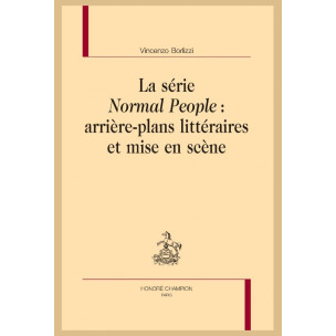 LA SÉRIE "NORMAL PEOPLE" : ARRIÈRE-PLANS LITTÉRAIRES ET MISE EN SCÈNE