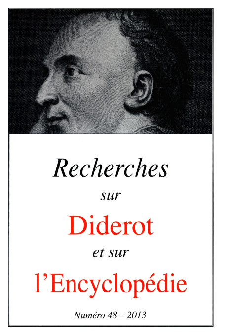 RECHERCHES SUR DIDEROT ET SUR L'ENCYCLOPÉDIE 48 - 2013