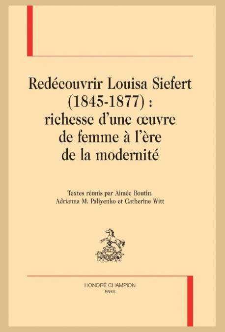 REDÉCOUVRIR LOUISA SIEFERT (1845-1877) : RICHESSE D'UNE OEUVRE DE FEMME À L'ÈRE DE LA MODERNITÉ