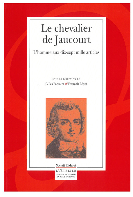 LE CHEVALIER DE JAUCOURT