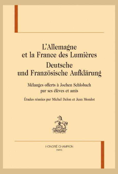 L'ALLEMAGNE ET LA FRANCE DES LUMIÈRES - DEUTSCHE UND  FRANZÖSISCHE AUFKLÄRUNG