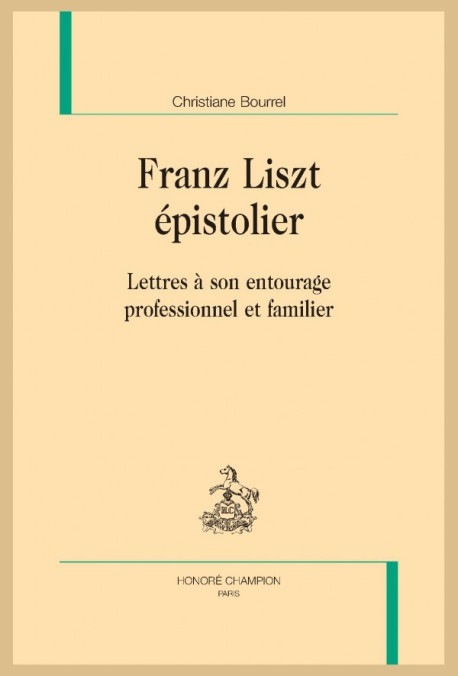 FRANZ LISZT ÉPISTOLIER