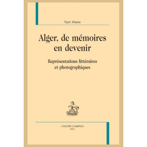 ALGER, DE MÉMOIRES EN DEVENIR