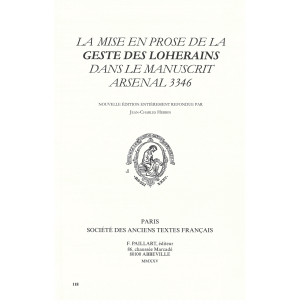 LA MISE EN PROSE DE LA "GESTE DES LOHERAINS" DANS LE MANUSCRIT ARSENAL 3346