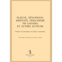 PLATON, XÉNOPHON, ARISTOTE, PHILODÈME DE GADARA ET AUTRES AUTEURS