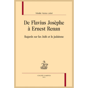 DE FLAVIUS JOSÈPHE À ERNEST RENAN
