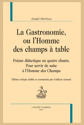 LA GASTRONOMIE OU L'HOMME DES CHAMPS À TABLE