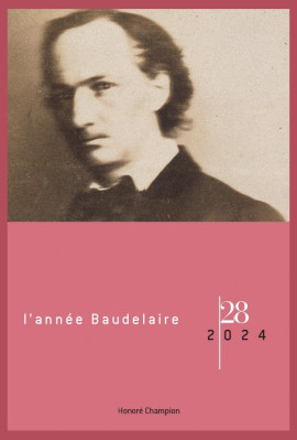 L'ANNÉE BAUDELAIRE 28. 2025