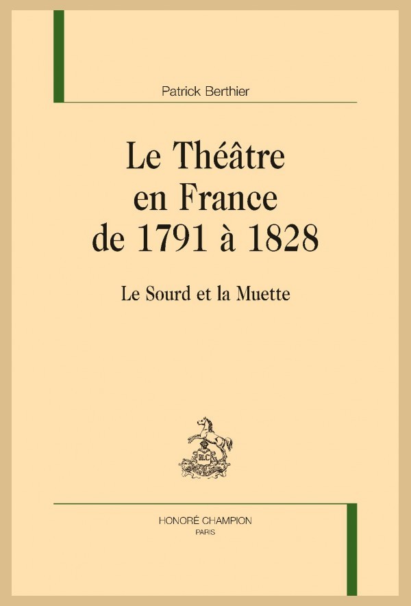 LE THÉÂTRE EN FRANCE DE 1791 À 1828