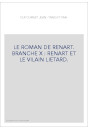 LE ROMAN DE RENART. BRANCHE X : RENART ET LE VILAIN LIETARD.