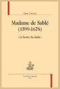 MADAME DE SABLÉ (1599-1678)