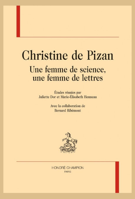 CHRISTINE DE PIZAN UNE FEMME DE SCIENCE, UNE FEMME DE LETTRES