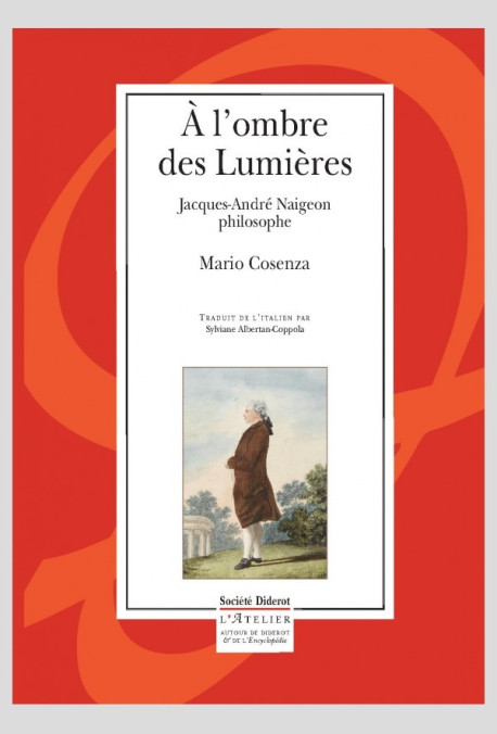 À L'OMBRE DES LUMIÈRES  JACQUES-ANDRÉ NAIGEON PHILOSOPHE