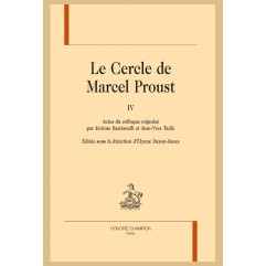 LE CERCLE DE MARCEL PROUST, TOME 4