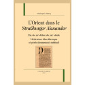 L'ORIENT DANS LE "STRASSBURGER ALEXANDER" (FIN DU XIIE - DÉBUT DU XIIIE SIÈCLE)