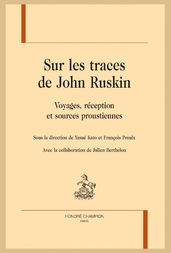 SUR LES TRACES DE JOHN RUSKIN
