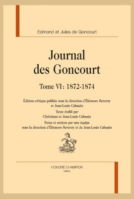 JOURNAL DES GONCOURT.  TOME VI :  1872-1874
